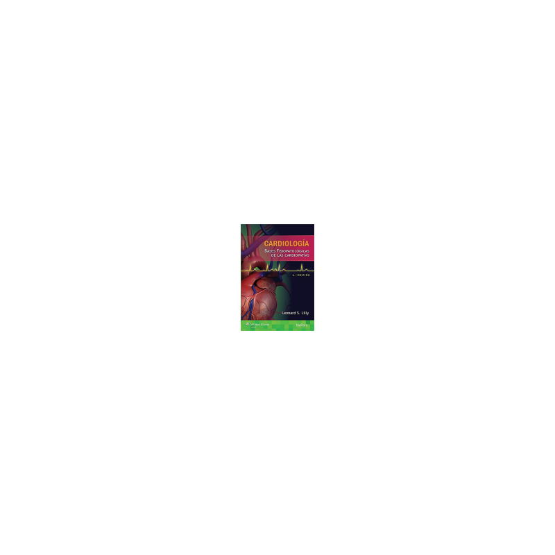 Lilly - Cardiología 6Ed. - Wolters Kluwer