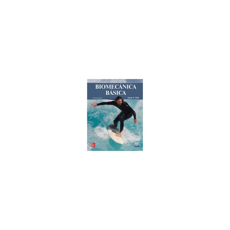 Hall - Biomecánica básica 9Ed.  - McGraw Hill