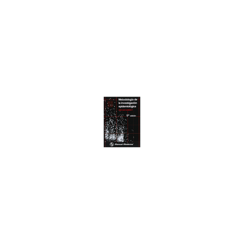 Londoño - Metodología de la investigación epidemiológica 5Ed. - Manual Moderno