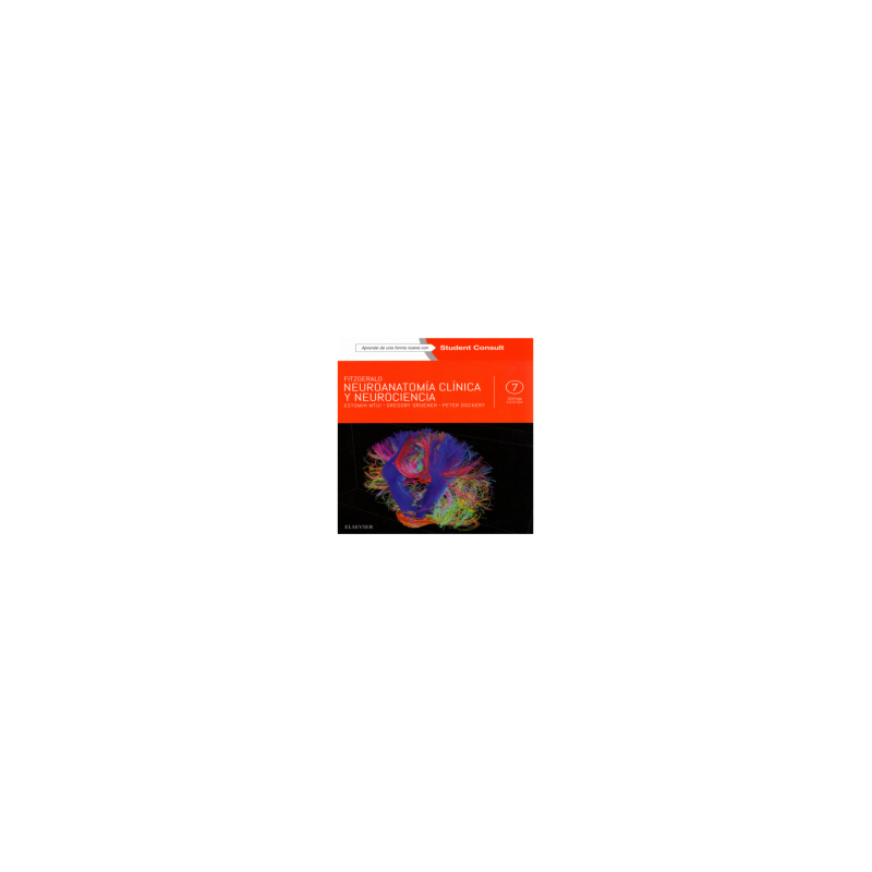 Mtui - Fitzgerald Neuroanatomía clínica y neurociencia 7Ed. - Elsevier 2017