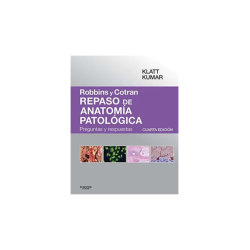 Klatt - Robbins y Cotran Repaso de anatomía patológica 4Ed. - Elsevier 2016
