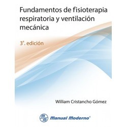 Cristancho - Fundamentos de fisioterapia respiratoria 3Ed - Manual Moderno