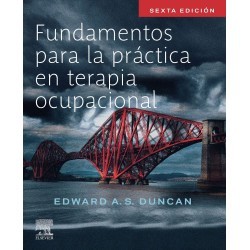 DUNCAN - Fundamentos para  la práctica en terapia ocupacional 6Ed - Elsevier 2022