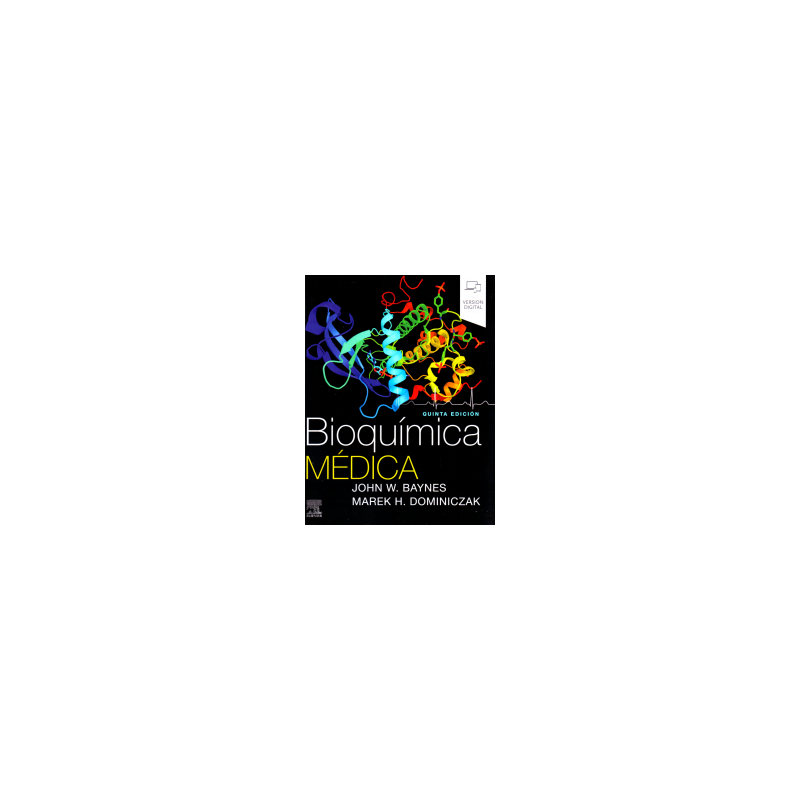 Baynes - Bioquímica médica 5Ed - Elsevier 2019