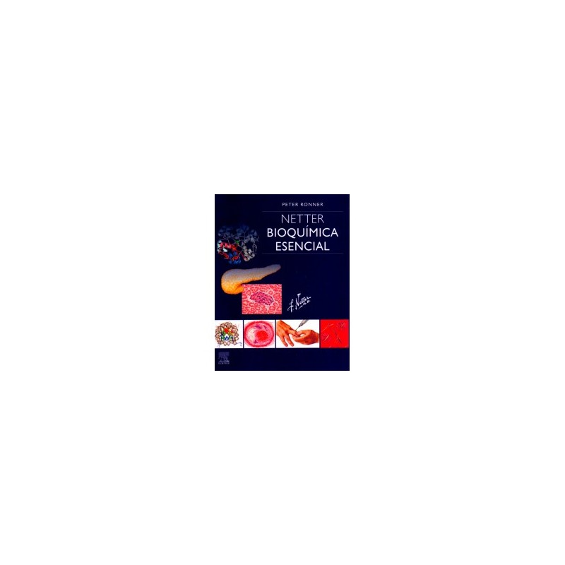 Ronner - Netter Bioquímica esencial - Elsevier 2019