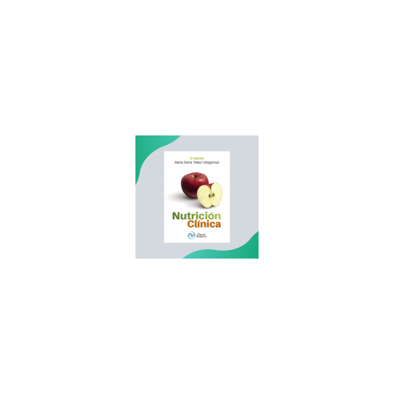 Tellez - Nutrición clínica 3Ed - Manual Moderno