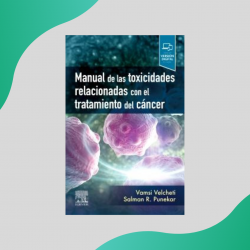 Velcheti - Manual de las toxicidades relacionadas con el tratamiento del cáncer - Elsevier 2022