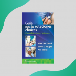Eltorai - Guía para las rotaciones clínicas - Wolters Kluwer