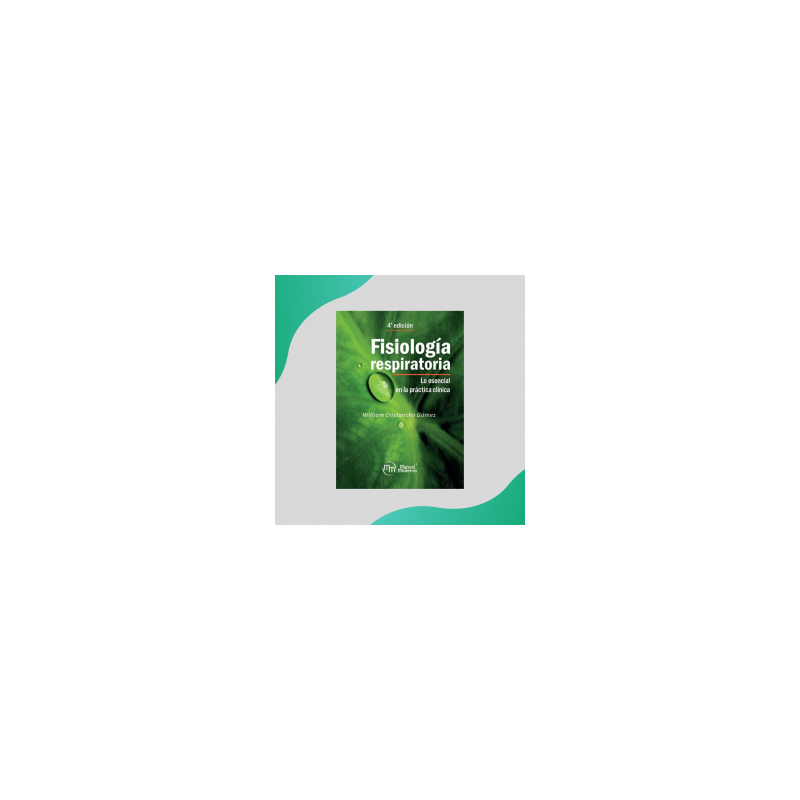 Cristancho - Fisiología respiratoria 4Ed - Manual Moderno