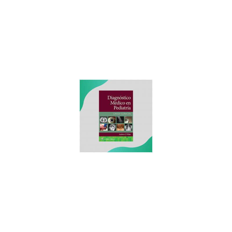 White - Diagnóstico médico en pediatría - Wolters Kluwer