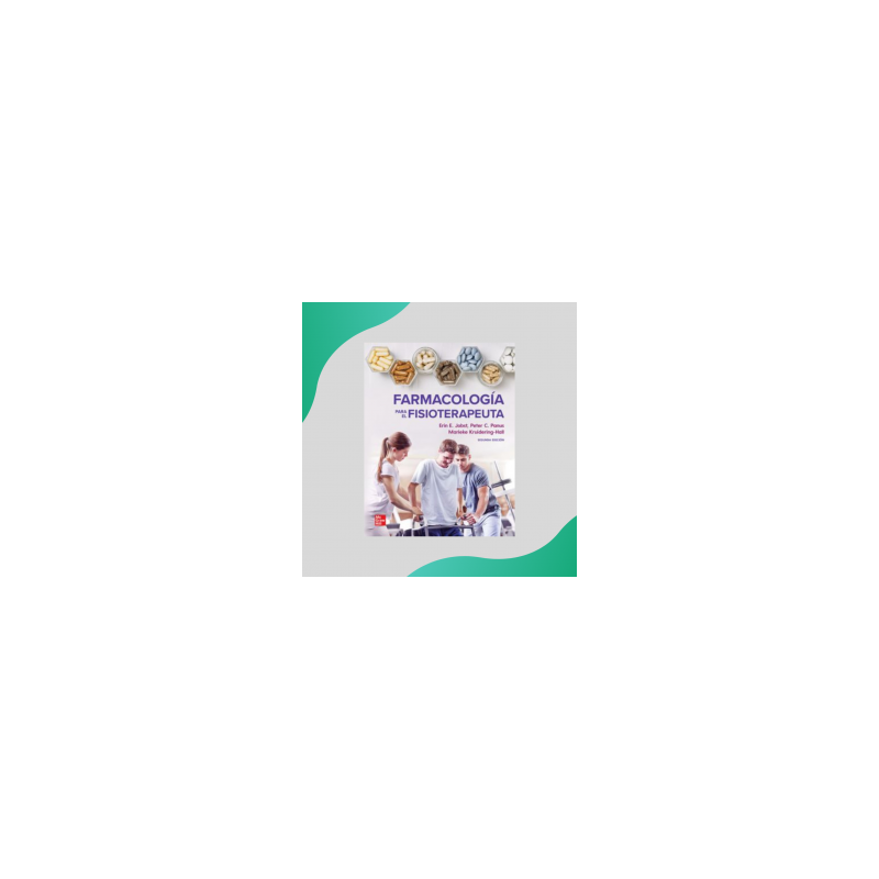 Jobst - Farmacología para el fisioterapeuta 2Ed - Mcgraw Hill
