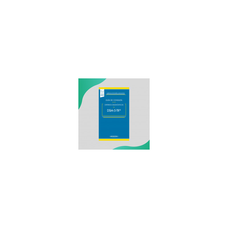 APA - Guía de consulta de los criterios diagnósticos del DSM-5-TR - Panamericana