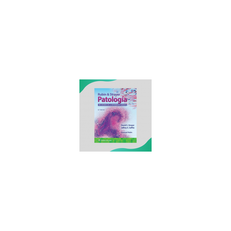 Strayer - Rubin Patología 8Ed - Wolters Kluwer