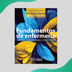 Reyes - Fundamentos de enfermería 3Ed - Manual Moderno