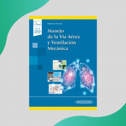 Martínez - Manejo de la vía aérea y ventilación mecánica - Panamericana