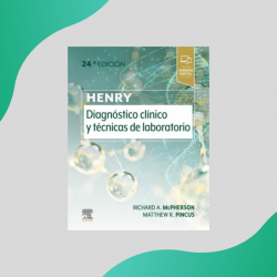 Mcpherson - Diagnóstico clínico y técnicas de laboratorio de Henry 24Ed. - Elsevier 2022