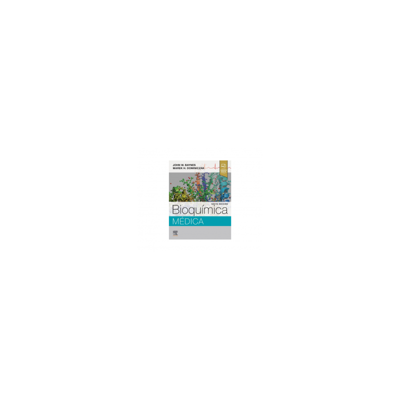Baynes - Bioquímica Médica 6Ed. - Elsevier 2024