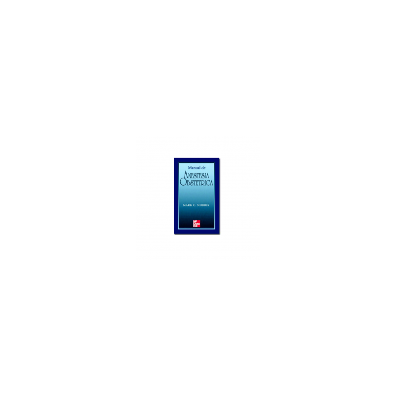 Norris - Manual de anestesia obstétrica - Mcgraw Hill