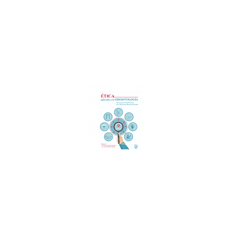 Ustrell - Ética aplicada a la odontología - Lisermed