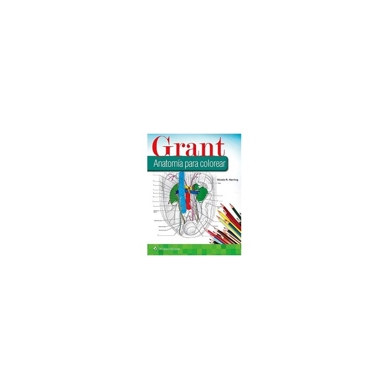 Herring - Grant Anatomía para colorear - Wolters Kluwer 2019