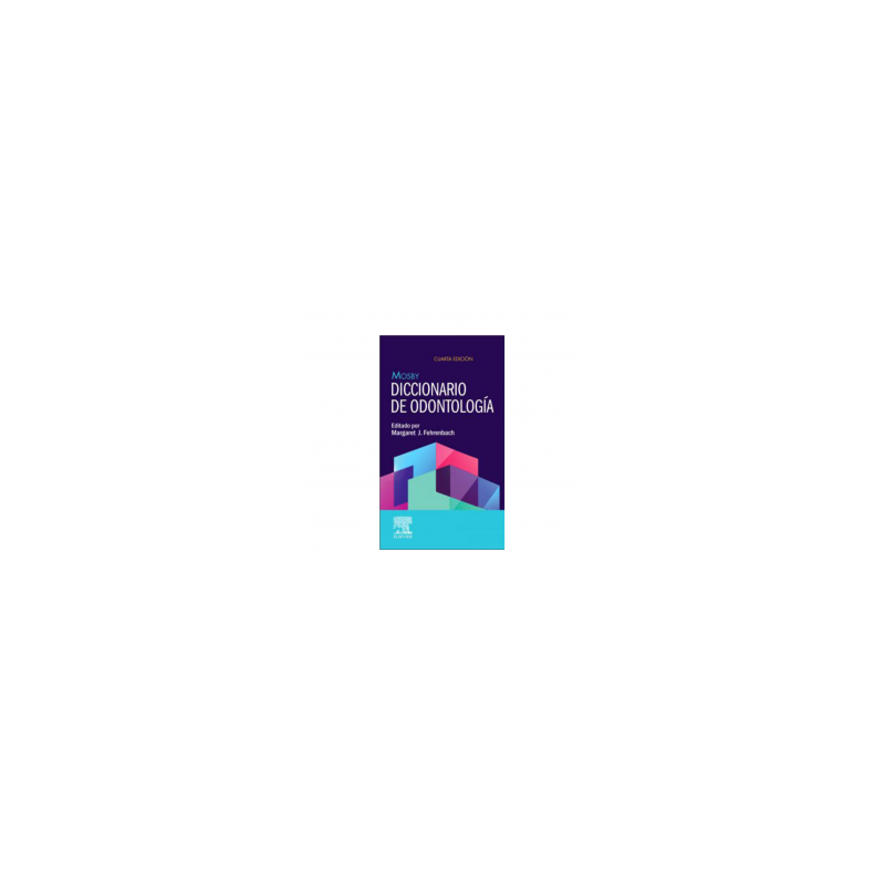 Fehrenbach - Diccionario Mosby de odontología - Elsevier 2022