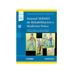SERMEF - Manual de rehabilitación y medicina física - Panamericana