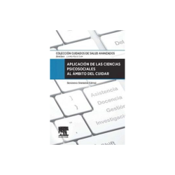 Granados - Aplicación de las ciencias psicosociales al ámbito del cuidar - Elsevier 2014