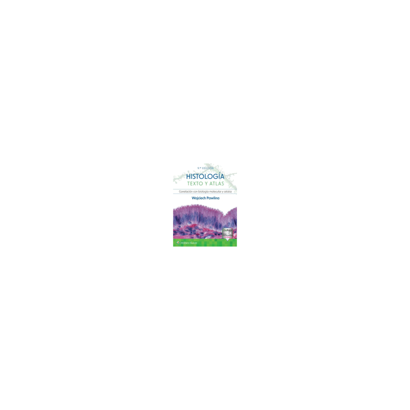 Pawlina -Histología Texto Atlas 9Ed. - Wolters Kluwer 2024