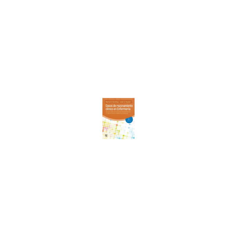 Harding - Casos de razonamiento clínico en enfermería 8Ed. - Elsevier 2024