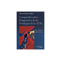 Lerraeta - Compendio sobre diagnóstico de las patologías de la ATM - ArtesMedicas