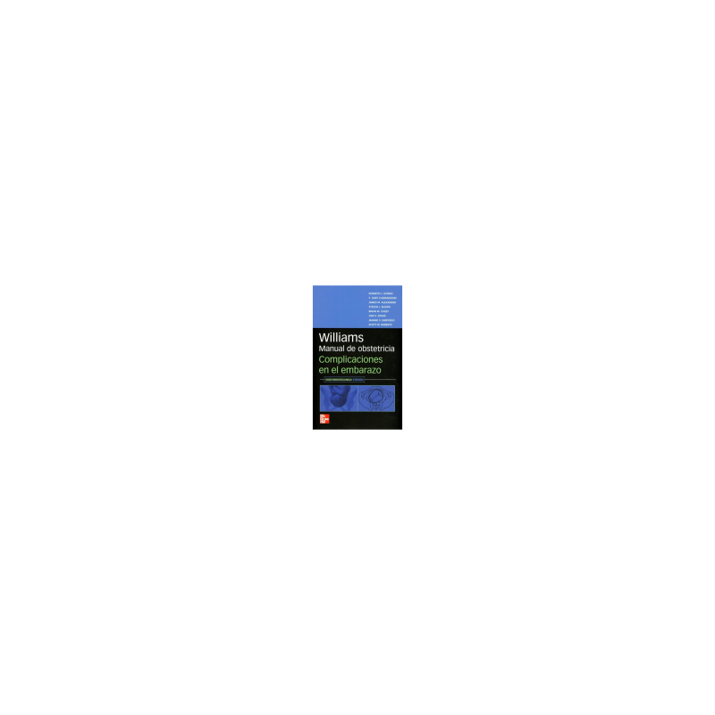 Leveno - Williams Manual de obstetricia Complicaciones en el embarazo 22Ed. - McGraw Hill 2008