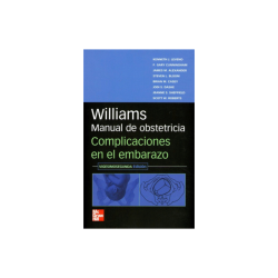 Leveno - Williams Manual de obstetricia Complicaciones en el embarazo 22Ed. - McGraw Hill 2008