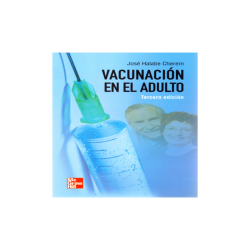 Halabe - Vacunación en el adulto 3Ed. - Mcgraw Hill 2008