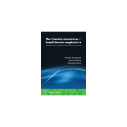 Schwartzstein - Ventilación mecánica en insuficiencia respiratoria - Wolters Kluwer 2024