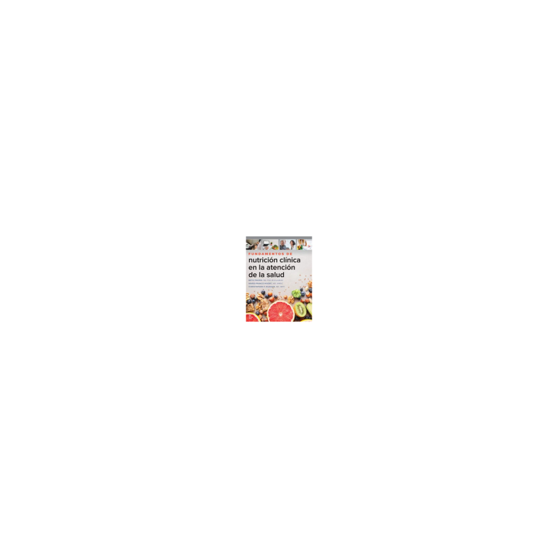 Frates - Fundamentos de nutrición en la atención de la salud - McGraw Hill 2024