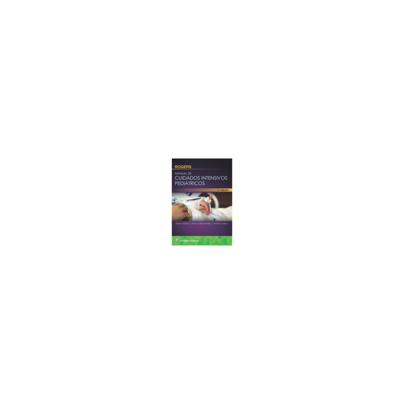 Shafner - Manual de Cuidados intensivos pediátricos 5ed. - Wolters Kluwer
