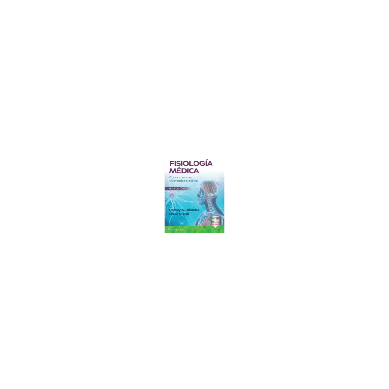 Rhoades - Fisiología médica 6Ed. Fundamentos - Wolters Kluwer
