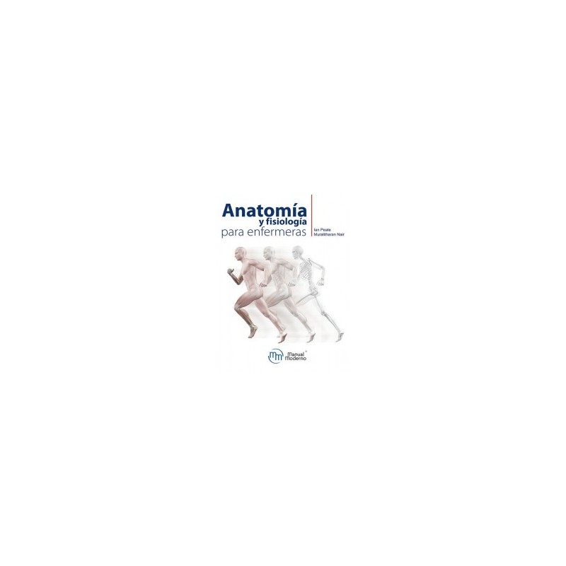 Peate - Anatomía y fisiología para enfermeras - Manual Moderno