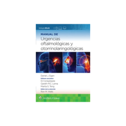 Egan - Manual de urgencias oftalmológicas y otorrinoralingológicas - Wolters Kluwer 2023