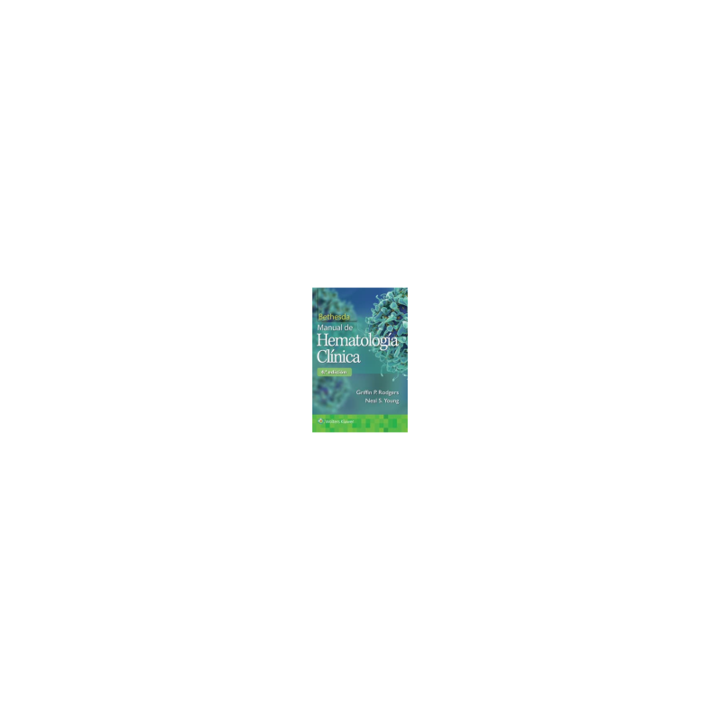 Rodgers - Bethesda Manual de hematología clínica 4Ed. - Wolters Kluwer
