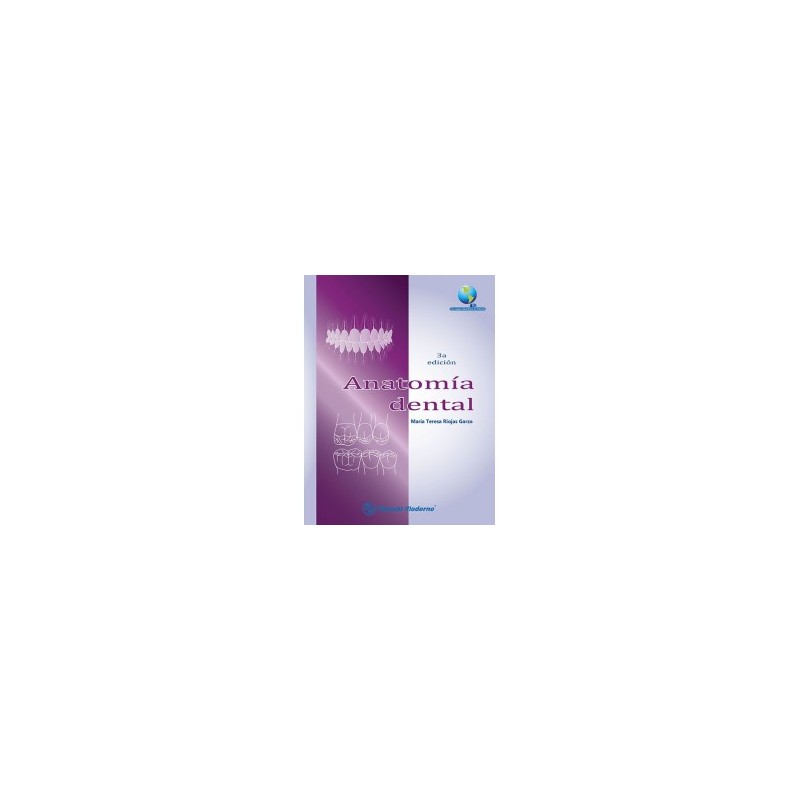 Riojas - Anatomía Dental  - Manual Moderno