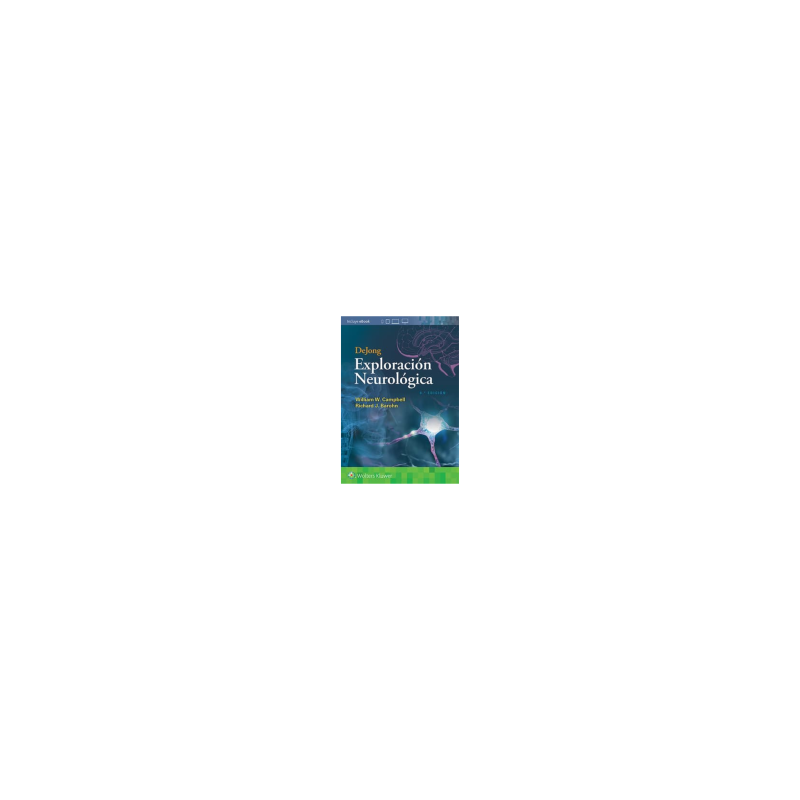 Dejong - Exploración neurológica - Wolters Kluwer 2020