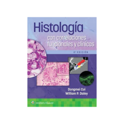 Cui - Histología con relaciones funcionales y clínicas 2Ed. - Wolters Kluwer2023