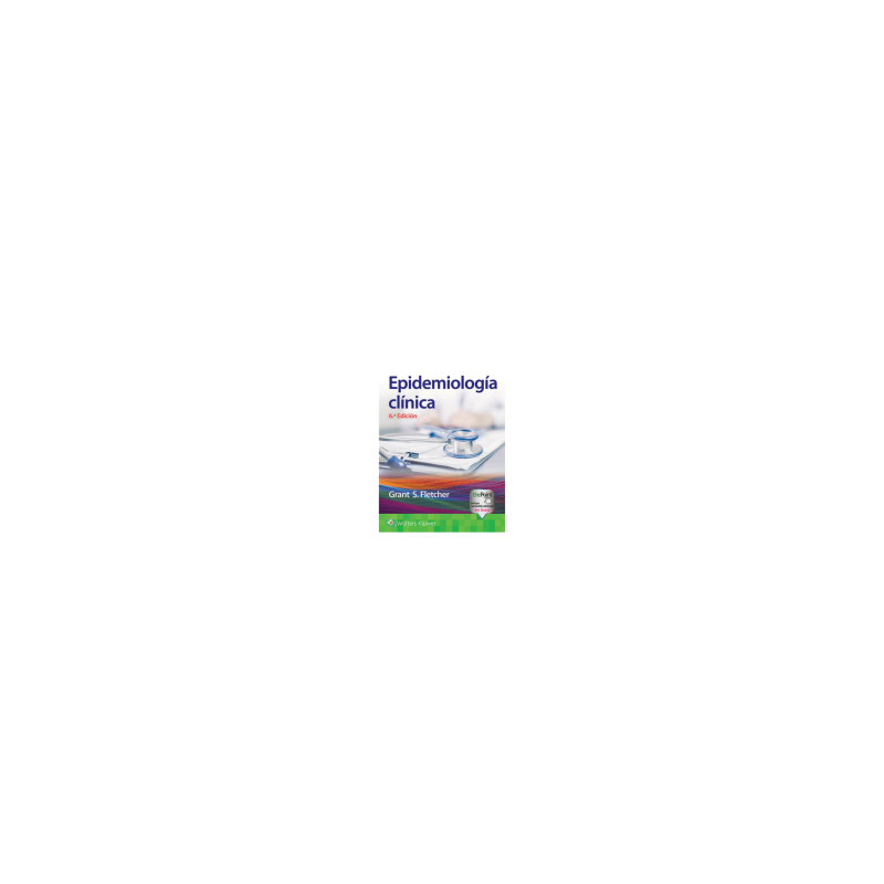 Fletcher - Epidemiología clínica 6Ed. - Wolters Kluwer