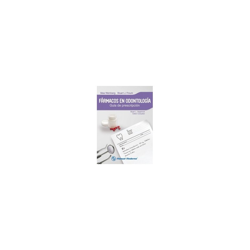 Weinberg - Fármacos en odontología - Manual Moderno