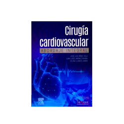 Pérez - Cirugía cardiovascular abordaje integral - Elsevier 2024