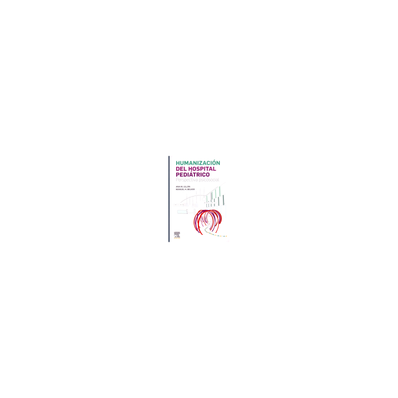 Ullán - humanización del hospital pediátrico - Elsevier 2019