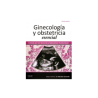 Symonds - Ginecología y obstetricia esencial 5Ed. - Elsevier 2014