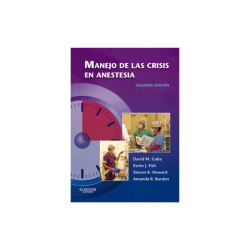 Gaba - Manejo de las crisis en anestesia 2Ed. - Elsevier 2016