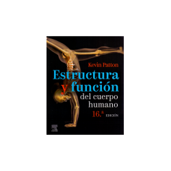 Patton - Estructura y función del cuerpo humano 16Ed. - Elsevier 2021
